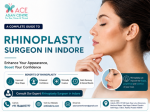 Rhinoplasty Surgeon in Indore – Nose Reshaping Surgery